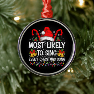 Ornamento De Metal Muito Provável Cantar Toda Canção de Natal Família