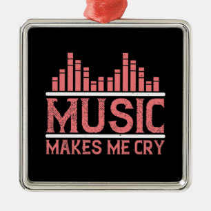 Ornamento De Metal Música - Música Me Faz Chorar