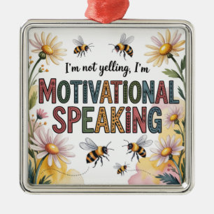 Ornamento De Metal Não Estou Gritando, Estou Falando de Motivação
