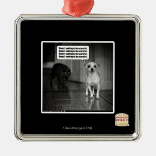 Ornamento De Metal Não há nada de que se ter medo