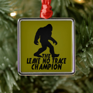 Ornamento De Metal O Campeão do Leave No Trace Bigfoot Engraçado