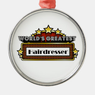 Ornamento De Metal O grande cabeleireiro do mundo