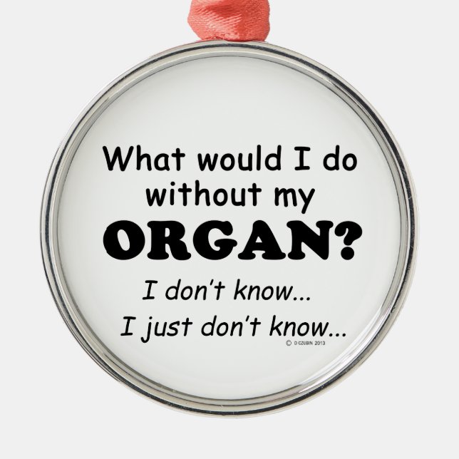Ornamento De Metal O Que Eu Faria, Orgão? (Frente)