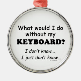 Ornamento De Metal O que eu faria, teclado