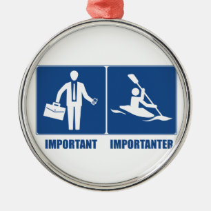 Ornamento De Metal O Trabalho É Importante, Kayaking É Importante