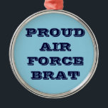 Ornamento De Metal Ornament Orud Air Force Brat<br><div class="desc">Ornament Orud Air Force Brat</div>