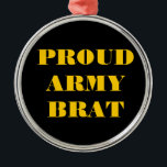 Ornamento De Metal Ornament Orud Army Brat<br><div class="desc">Ornament Orud Army Brat</div>