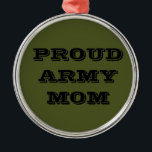 Ornamento De Metal Ornament Orud Army Mãe<br><div class="desc">Ornament Orud Army Mãe</div>