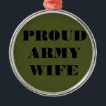 Ornamento De Metal Ornament Orud Army Wife<br><div class="desc">Ornament Orud Army Wife</div>