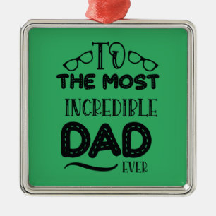 Ornamento De Metal Pai Oferece O Pai Mais Incrível De Todos Os tempos