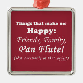 Ornamento De Metal Pan Flute Me Torna Feliz