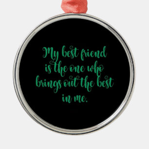 ORNAMENTO DE METAL PARA MEU ***MELHOR AMIGO***