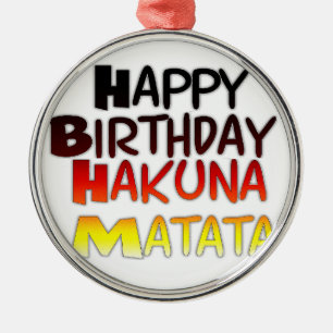 Ornamento De Metal Parabéns Hakuna Matata Inspiração