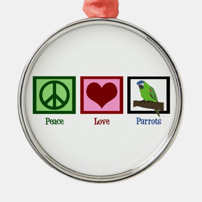 Ornamento De Metal Peace Love Parrots (Frente)