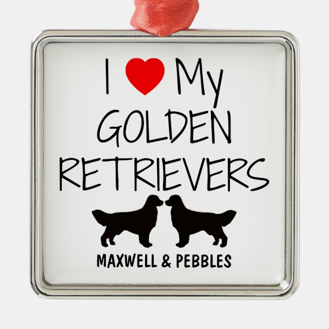 Ornamento De Metal Personalizado Eu Amo Meus Dois Retrivers De Ouro (Frente)