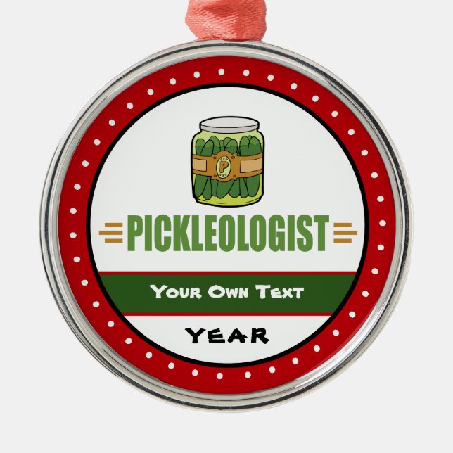 Ornamento De Metal PICKLEOLOGISTA Engraçado Pickles (Frente)