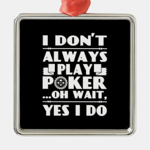 Ornamento De Metal Poker Lover Nem Sempre Jogo Poker