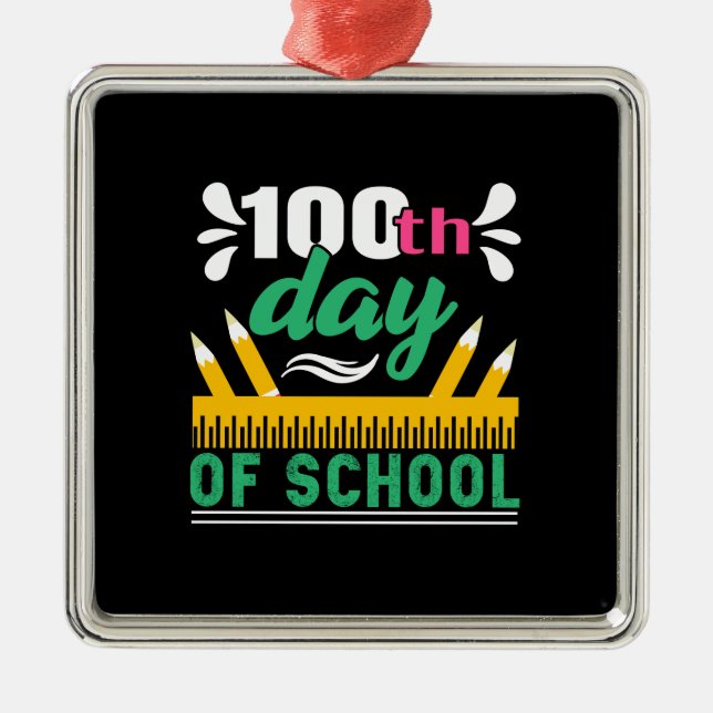 Ornamento De Metal Presente do professor | 100.o Dia da Escola (Frente)