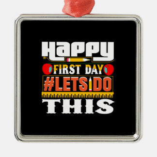 Ornamento De Metal Professor Feliz Primeiro Dia Vamos Fazer Isso