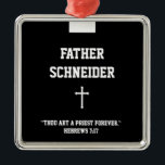 Ornamento De Metal Religioso do Colar Negra do Padre Católico<br><div class="desc">Todo padre vai adorar ter sua própria capas de iphone personalizada com o colarinho,  cruz e verso das escrituras do padre católico.</div>