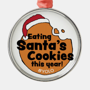 Ornamento De Metal Santa’s Cookies Yolo Hashtag Christmas Cookie