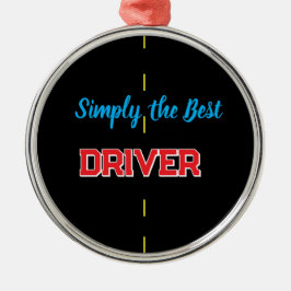 Ornamento De Metal Simplesmente o Melhor Motorista