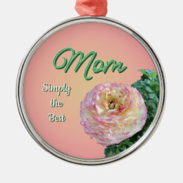 Ornamento De Metal Simply the Best Mom