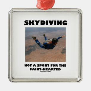 Ornamento De Metal Skydiving Não É Um Esporte Para Os Que Não Têm Cor