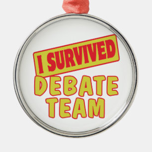 ORNAMENTO DE METAL SOBREVIVI À EQUIPE DE DEBATE