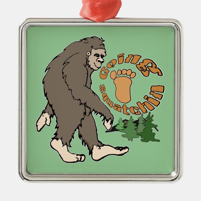 Ornamento De Metal Squatchin indo (Frente)