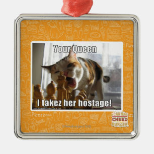 Ornamento De Metal Sua Rainha, eu a tomo refém