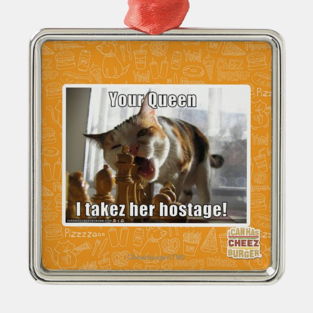 Ornamento De Metal Sua Rainha, eu a tomo refém (Frente)