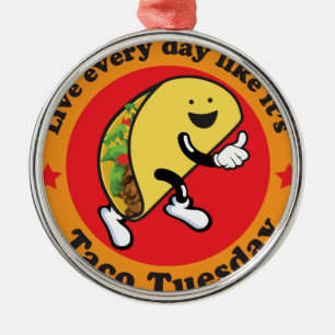 Ornamento De Metal Taco terça-feira cada dia