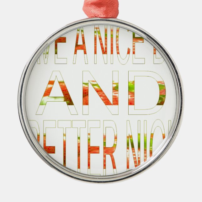 Ornamento De Metal Tenha um belo dia (Frente)