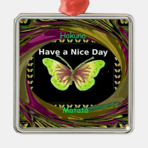 Ornamento De Metal Tenha um belo dia Hakuna Matata Text.png