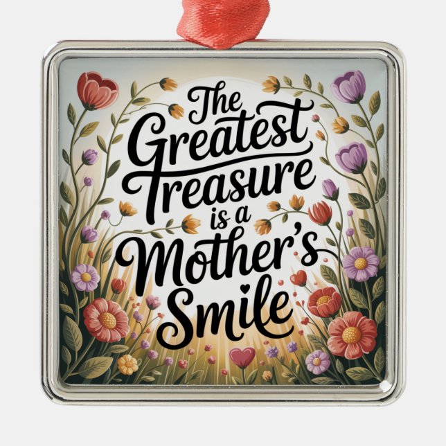 Ornamento De Metal The Greatest Treasure Is A Mother's Smile (Frente)