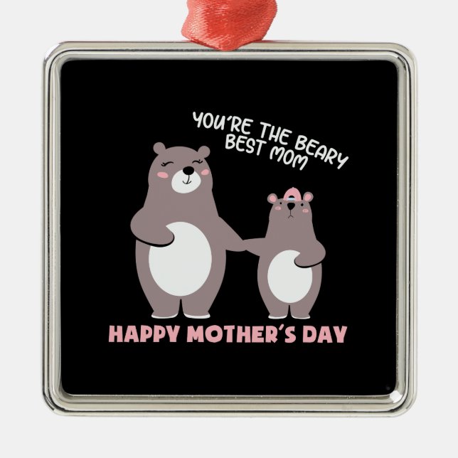 Ornamento De Metal Você É A Melhor Mãe Da Beary (Frente)