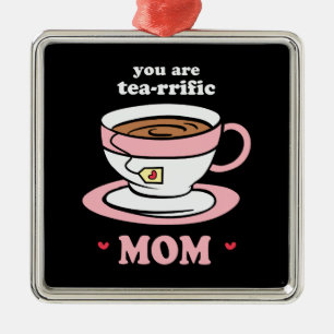 Ornamento De Metal Você É Tea Mãe