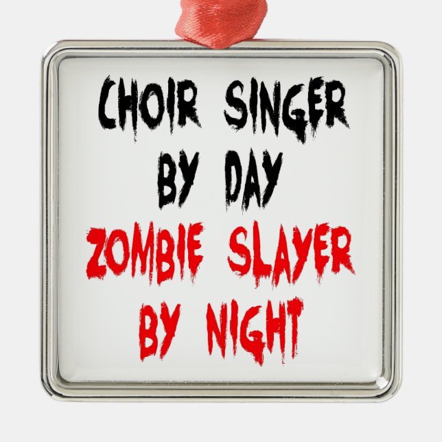 Ornamento De Metal Zombie Slayer Choir Singer (Frente)