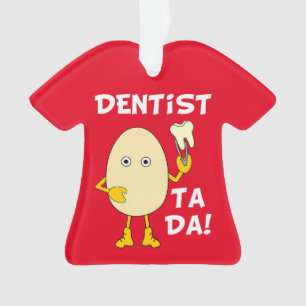 Ornamento Dentist Ta Da