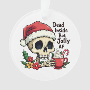 Ornamento Dentro morto mas Jolly AF Hot Cacoa Latte Skul