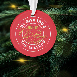 Ornamento Desejamos a você um nome personalizado de Natal fe
