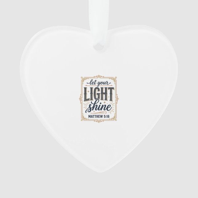 Ornamento Design Cristiano Deixe Sua Luz Brilhar Mateus 5_16 (Frente)