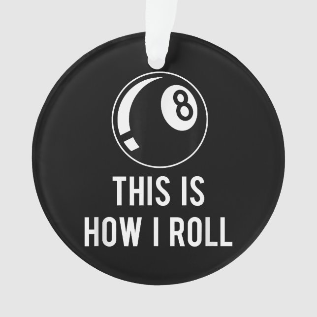 Ornamento Design Funny Billiards Para Jogadores De Piscina R (Frente)