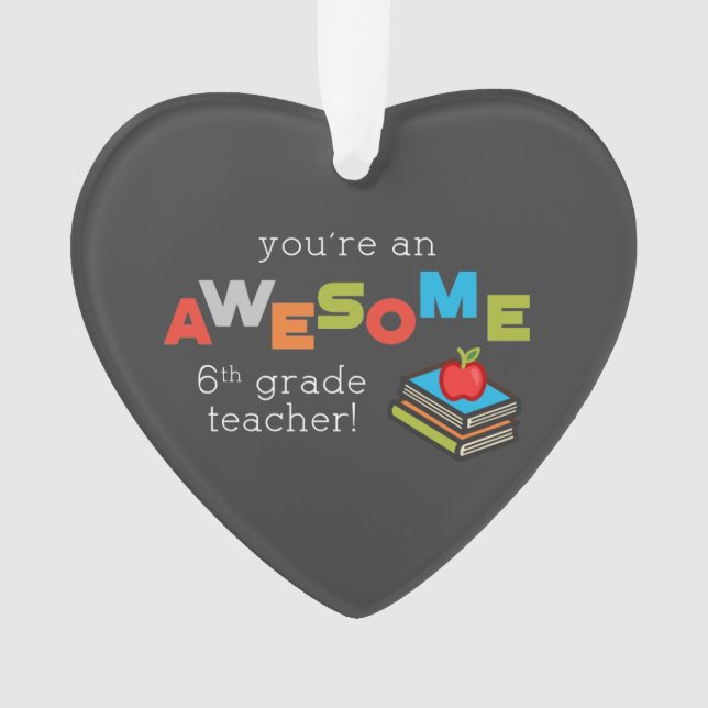 Ornamento Dia de Apreciação de Professores do Sexto Grau, In (Frente)