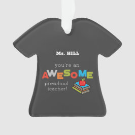 Ornamento Dia de Apreciação do Professor da Pré-escola, Incr