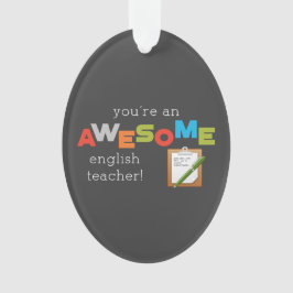 Ornamento Dia de Apreciação do Professor Inglês, Incrível
