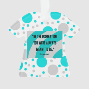 Ornamento do t-shirt da inspiração