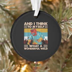 Ornamento E Eu Penso Para Mim Mesma Que Um Maravilhoso Solda