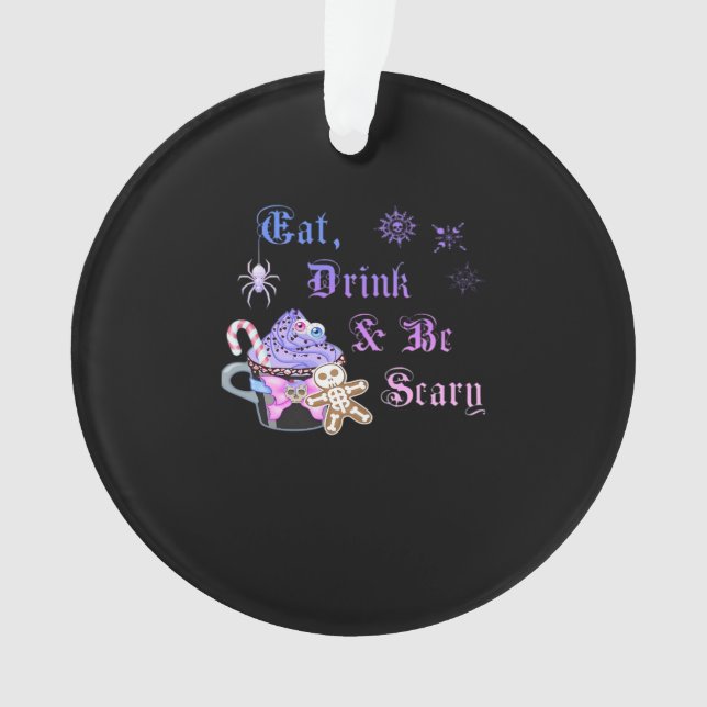 Ornamento Eat Drink And Be Scary Hexmas Cool Unique Style (Frente)